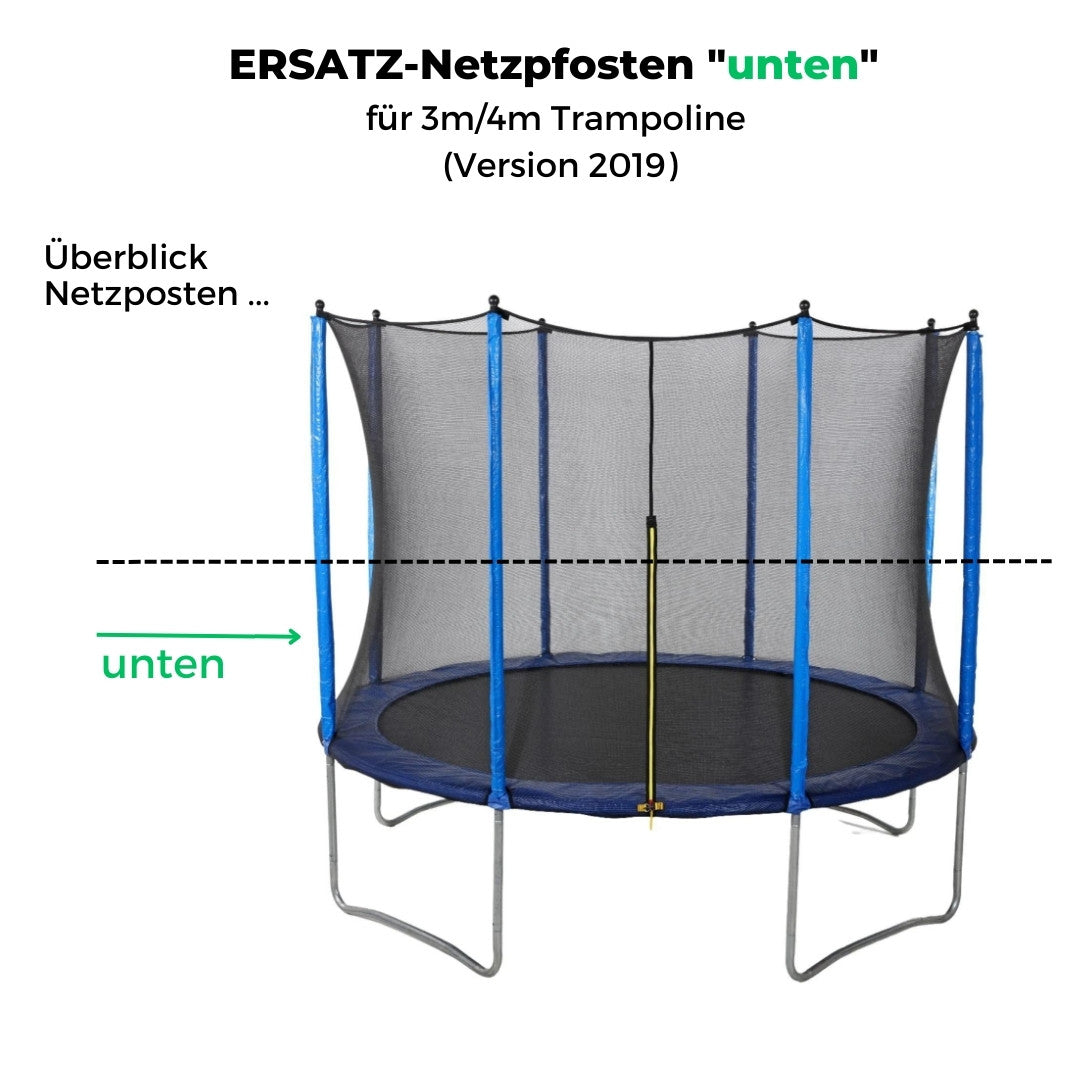 ERSATZ-Netzpfosten "unten" für 3m/4m Trampoline (Version 2019)